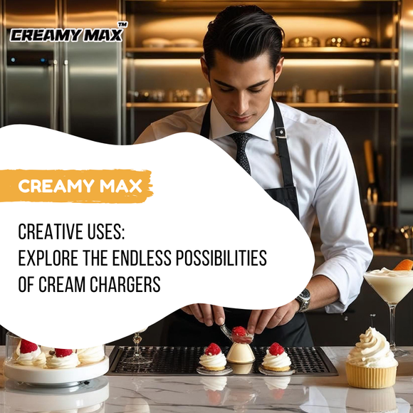 Creative Uses: Explore the endless possibilities of cream chargers